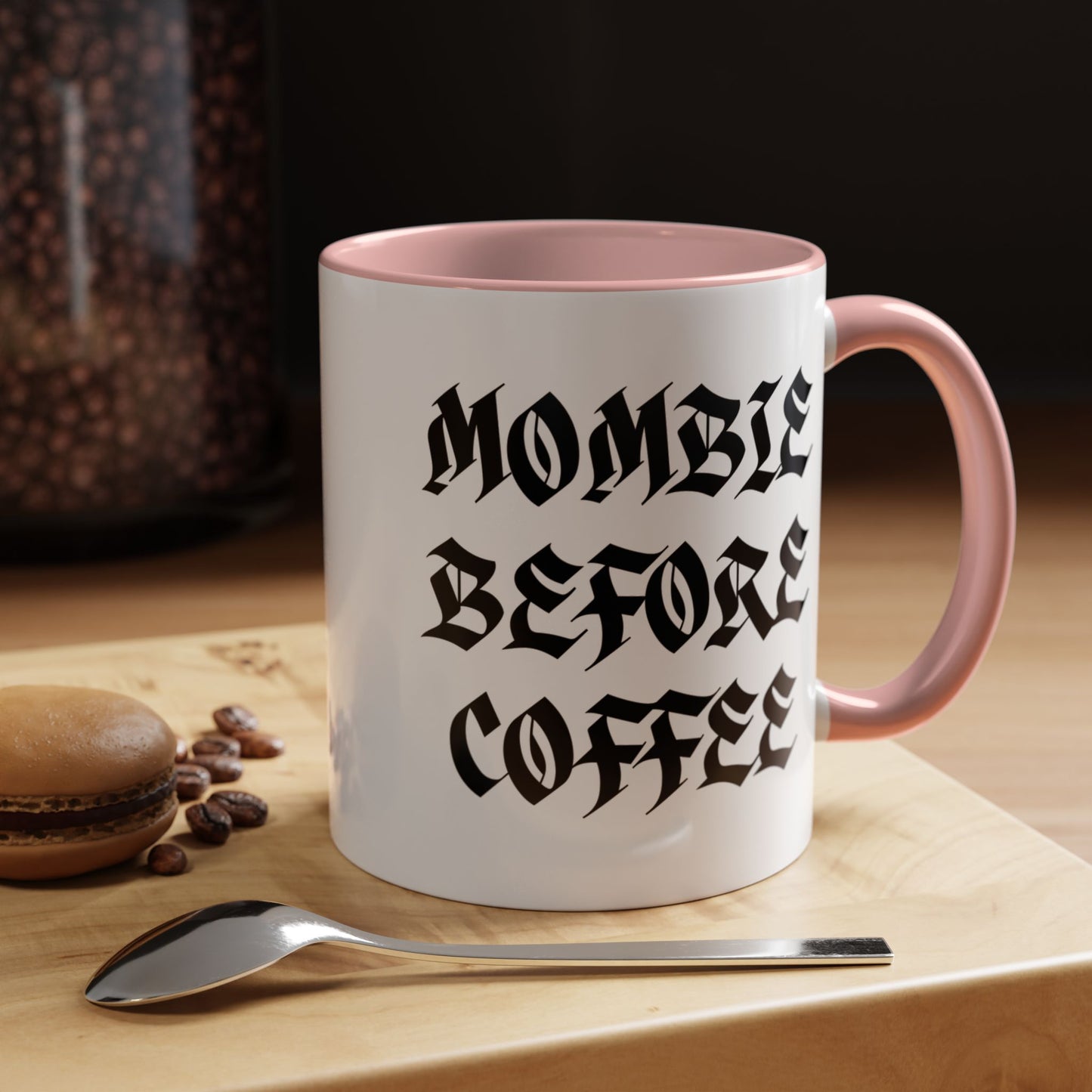 Mombie Before Coffee Mug | Accent Coffee Mug 11oz